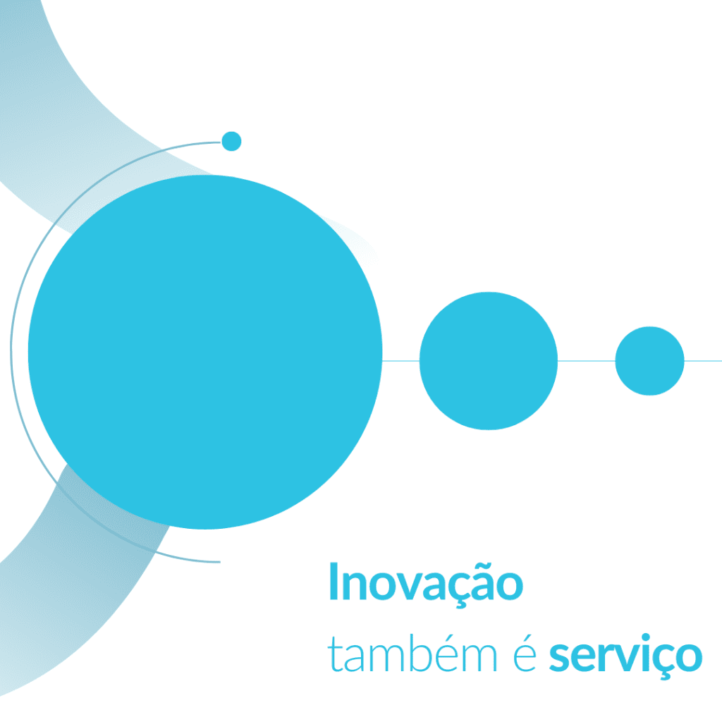 Inovação também é serviço